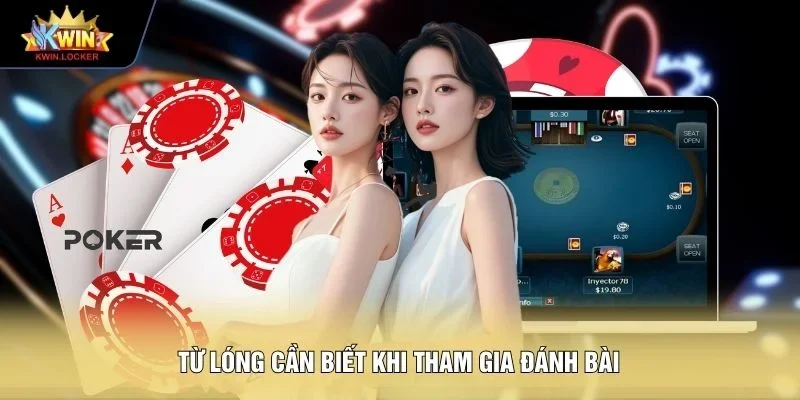 Từ lóng cần biết khi tham gia đánh bài